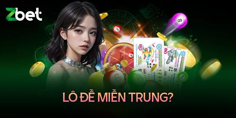 Lô đề miền Trung dựa trên kết quả xổ số kiến thiết của đài miền Trung